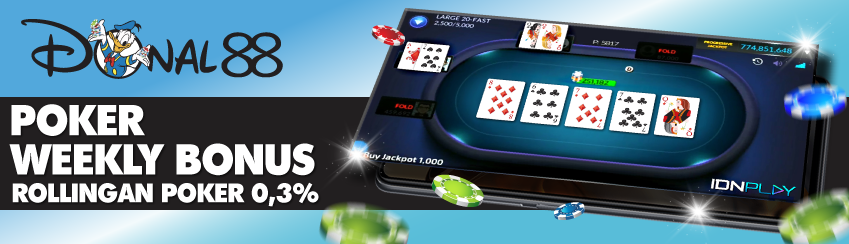 BONUS MINGGUAN ROLLINGAN POKER ONLINE 0,3%