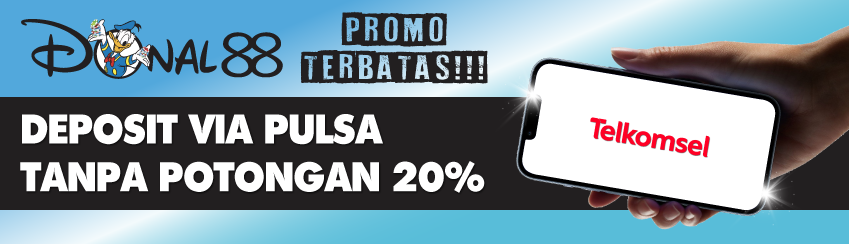PROMO TERBATAS DEPOSIT VIA PULSA TANPA POTONGAN 100%