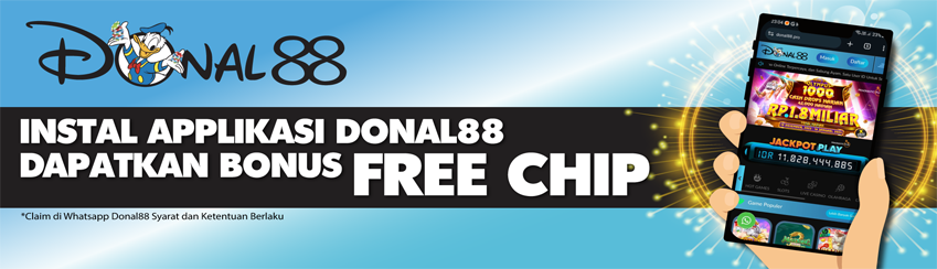 DOWNLOAD INSTAL APK DONAL88 CLAIM BONUS FREE CHIP 10%